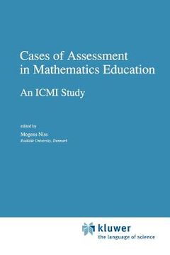 portada cases of assessment in mathematics education: an icmi study (en Inglés)