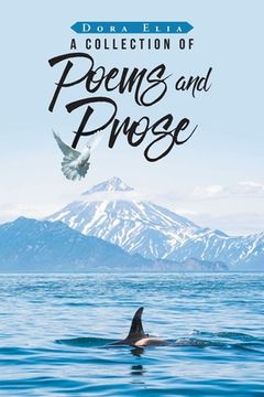 portada A Collection of Poems and Prose (en Inglés)