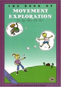 portada the book of movement exploration,can you move like this (en Inglés)