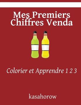 portada Mes Premiers Chiffres Venda: Colorier et Apprendre 1 2 3 (Venda kasahorow) (French Edition)