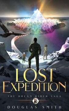 portada The Lost Expedition: The Dream Rider Saga, Book 3 (in English)