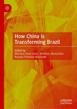 portada How China Is Transforming Brazil (en Inglés)