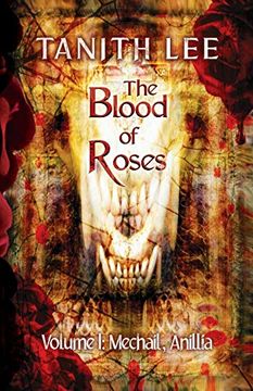 portada The Blood of Roses Volume One: Mechail, Anillia (in English)