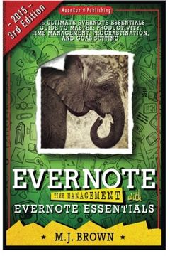 portada Evernote: Time Management With EVERNOTE ESSENTIALS: The Ultimate Guide To Master Your Productivity With Evernote (Time Management, Procrastination, ... Focus, Twitter, Fac, Work) (Volume 1) (en Inglés)