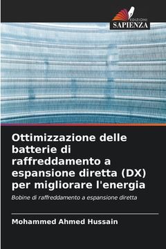 portada Ottimizzazione delle batterie di raffreddamento a espansione diretta (DX) per migliorare l'energia (in Italian)