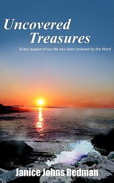 portada uncovered treasures: every aspect of our life has been covered by the word (en Inglés)