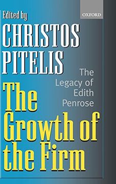 portada The Growth of the Firm: The Legacy of Edith Penrose (en Inglés)