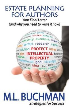 portada Estate Planning For Authors: Your Final Letter (and why you need to write it now) (en Inglés)