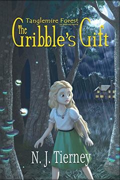 portada The Gribble's Gift: Tanglemire Forest no Ordinary World (en Inglés)