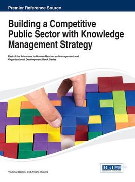 portada Building a Competitive Public Sector with Knowledge Management Strategy (Advances in Human Resources Management and Organizational De)