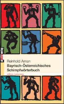 portada Bayrisch-Österreichisches Schimpfwörterbuch