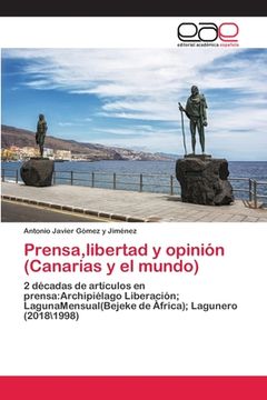 portada Prensa,libertad y opinión (Canarias y el mundo) (in Spanish)