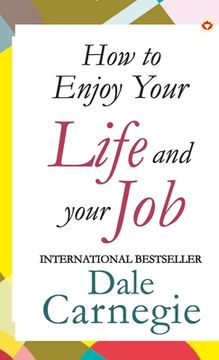 portada How to Enjoy Your Life and Job (en Inglés)