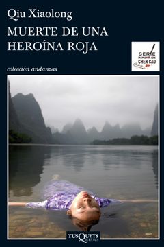portada Muerte de una heroina roja (Spanish Edition) (Inspector Jefe Chen Cao / Detective Chen Cao) (in Spanish)