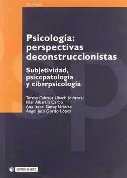 portada Psicología: Perspectivas Deconstruccionistas: Subjetividad, Psicopatología y Ciberpsicología (Manuales) (in Spanish)