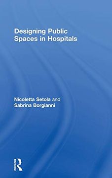 portada Designing Public Spaces in Hospitals (in English)