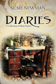 portada Diaries: A Collection of Short Stories (in English)