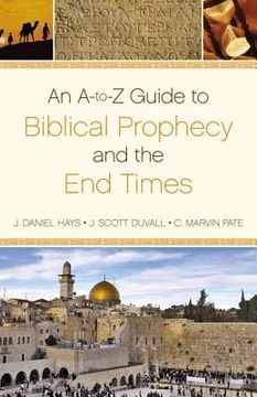 portada an a-to-z guide to biblical prophecy and the end times (en Inglés)