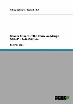 portada sandra cisneros "the house on mango street" - a description (en Inglés)