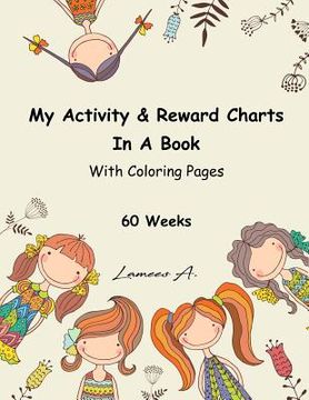 portada My Activity & Reward Charts In A Book With Coloring Pages (60 Weeks) (in English)