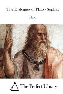 portada The Dialogues of Plato - Sophist (en Inglés)
