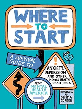 portada Where to Start: A Survival Guide to Anxiety, Depression, and Other Mental Health Challenges 