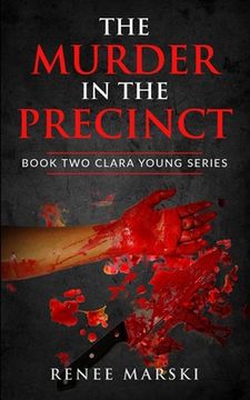 portada The Murder in the Precinct: Book Two Clara Young Series