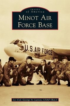 portada Minot Air Force Base (en Inglés)