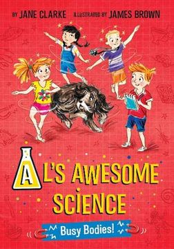 portada Al's Awesome Science: Busy Bodies! (en Inglés)
