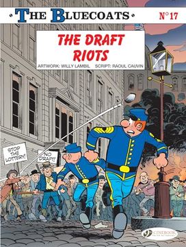 portada The Draft Riots (Volume 17) (The Bluecoats, 17) (en Inglés)