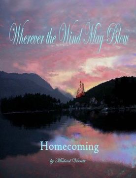portada Wherever the Wind may Blow Homecoming (en Inglés)