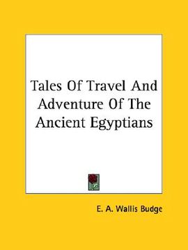 portada tales of travel and adventure of the ancient egyptians (en Inglés)