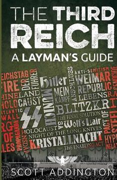 portada The Third Reich: A Layman's Guide (en Inglés)