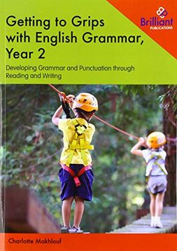 portada Getting to Grips With English Grammar, Year 2: Developing Grammar and Punctuation Through Reading and Writing (in English)