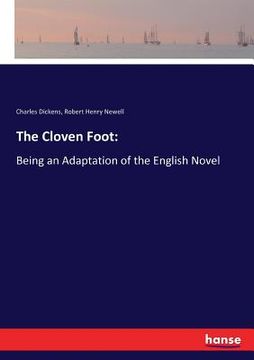 portada The Cloven Foot: Being an Adaptation of the English Novel (en Inglés)