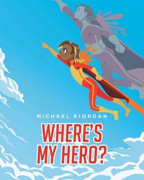 portada Where's My Hero? (in English)