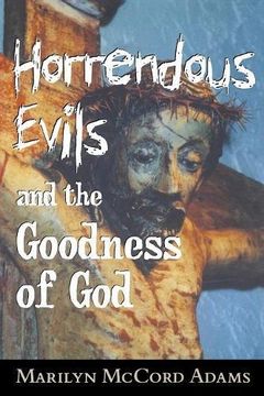portada Horrendous Evils and the Goodness of god (Cornell Studies in the Philosophy of Religion) (en Inglés)