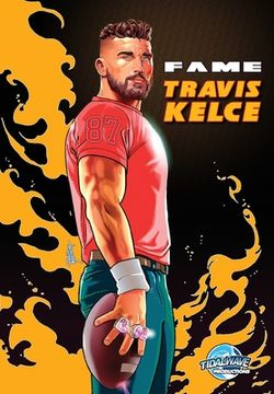 portada Fame: Travis Kelce Super Bowl Champion Legacy Edition (in English)