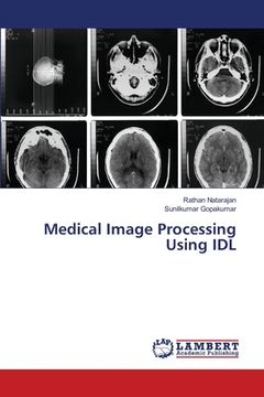 portada Medical Image Processing Using IDL (en Inglés)