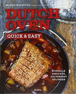 portada Dutch Oven Quick & Easy: Schnelle Gerichte, die Perfekt Gelingen (en Alemán)