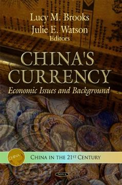 portada China's Currency: Economic Issues and Background (China in the 21St Century) 
