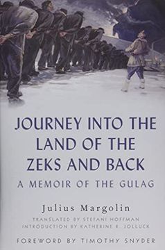 portada Journey Into the Land of the Zeks and Back: A Memoir of the Gulag (in English)