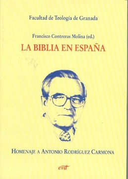 portada La Biblia en España. Homenaje a Antonio Rodríguez Carmona
