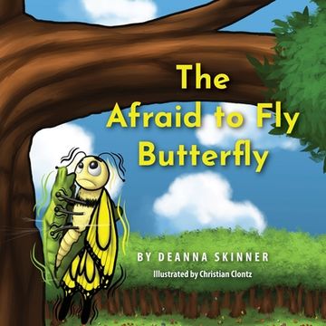portada The Afraid to Fly Butterfly (en Inglés)