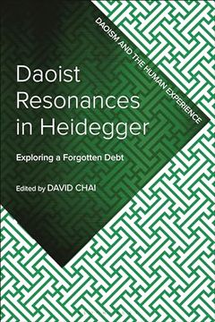 portada Daoist Resonances in Heidegger: Exploring a Forgotten Debt (Daoism and the Human Experience) (in English)