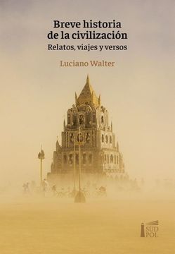 portada Breve Historia de la Civilizacion Relatos Viajes y Versos