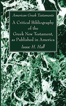portada American Greek Testaments. A Critical Bibliography of the Greek new Testament, as Published in America: (en Inglés)