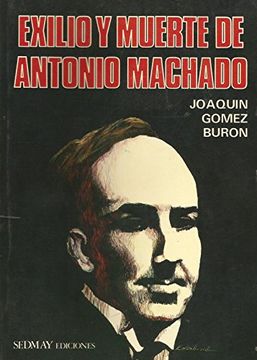 portada Exilio y Muerte de Antonio Machado