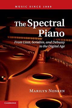portada The Spectral Piano (Music Since 1900) (en Inglés)
