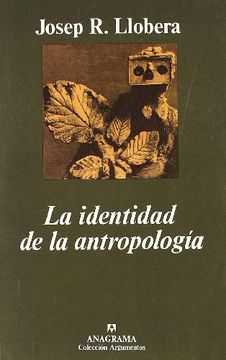 La Identidad de la Antropologia (in Spanish)